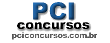 PCI Concursos Públicos O Site PCI que Sabe de Concursos Para 2010 2011 2012