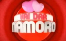 Vai Dar Namoro – Melhor Do Brasil – Inscrições