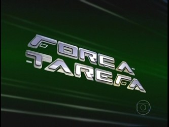 Força Tarefa – Rede Globo