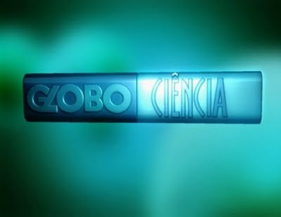Globo Ciência – Rede Globo