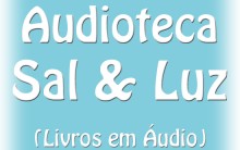 Audioteca Sal e Luz Para Deficientes Visuais