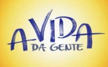 Novela A Vida da Gente – Resumo da Semana