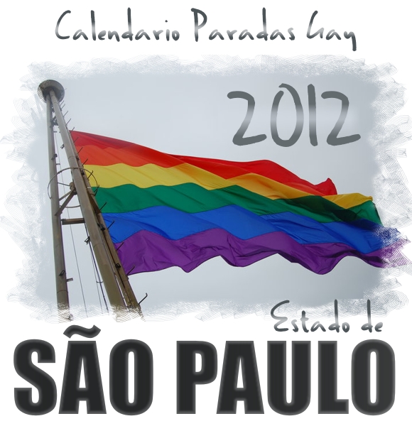 Parada Gay 2012 – Programação,Calendário  de datas, Temas, Edições