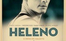 Heleno O Filme – Trailer, Sinopse, Pôster