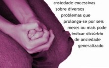 Ansiedade Generalizada Doença – Informções, Diagnostico, Sintomas, Tratamento