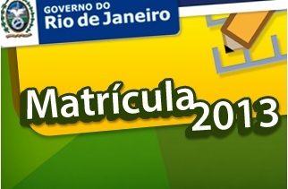 Matrícula Fácil Rio de Janeiro 2013 – Como se Inscrever e Participar, Para Que Serve