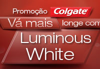 Promoção Colgate Vá Mais Longe Com Luminous White – Como Participar, Prêmios