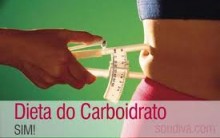 Dieta dos Carboidratos – Como Funciona e Cardápio  Alimentos Permitidos