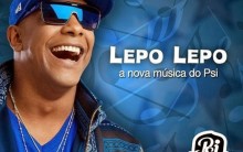 Lepo Lepo Nova Música do Psirico Para o Carnaval 2024 – Ver Letra Vídeo e Coreografia