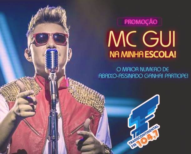 Promoção MC Gui na Minha Escola Transcontinental FM 2014 – Como Participar