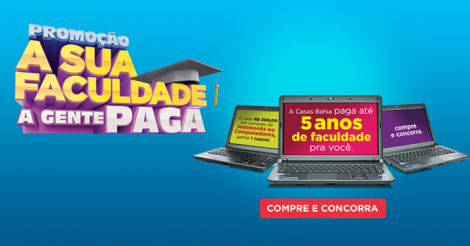 Promoção Casas Bahia “A Sua Faculdade a Gente Paga” 2022 – Inscrição