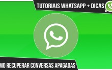 Como Recuperar Conversa Apagada no Whatsapp – Passo a Passo