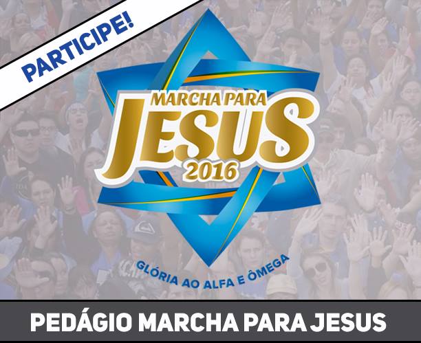 Marcha Para  Jesus  2022 – Como Participar e Atrações